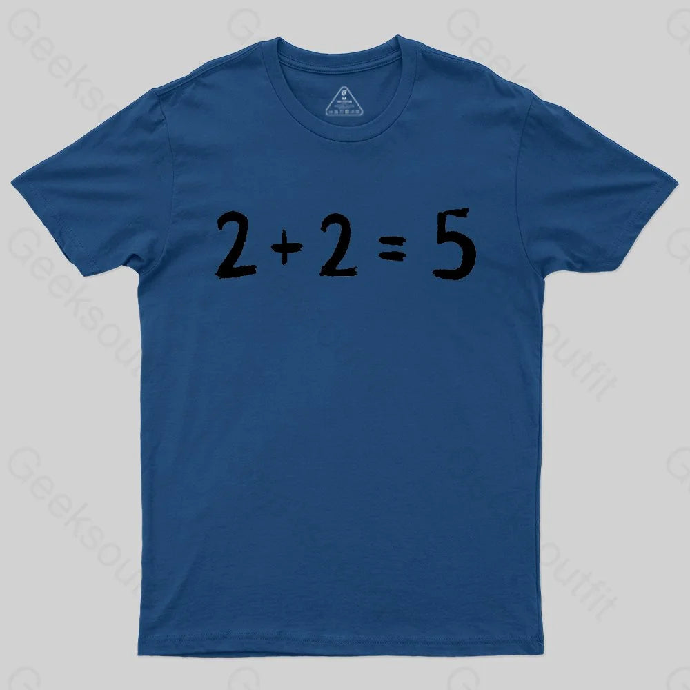 2 + 2 = 5 George Orwell 1984 inspired Classic T-Shirt