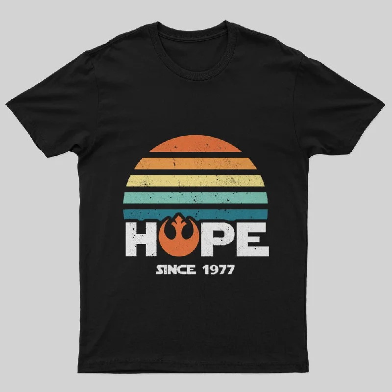 Hope Since 1977 T-Shirt