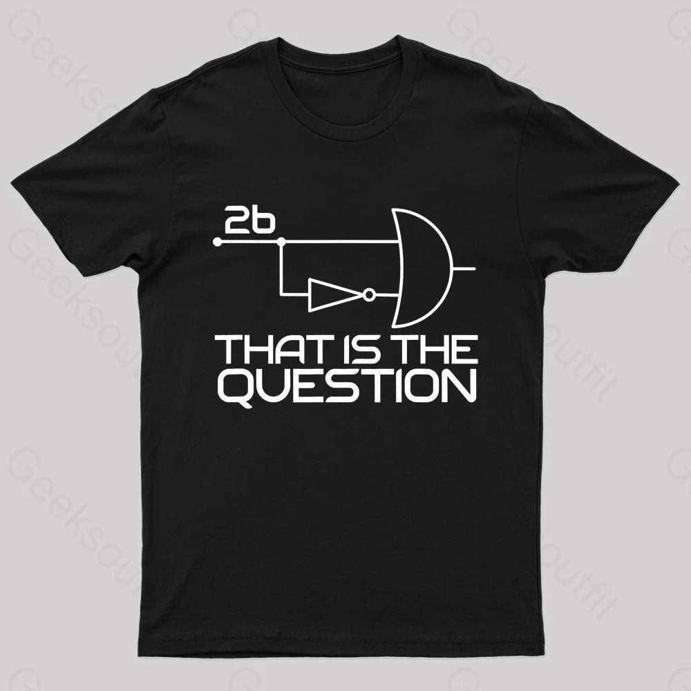 That Is The Question Nerd T-Shirt