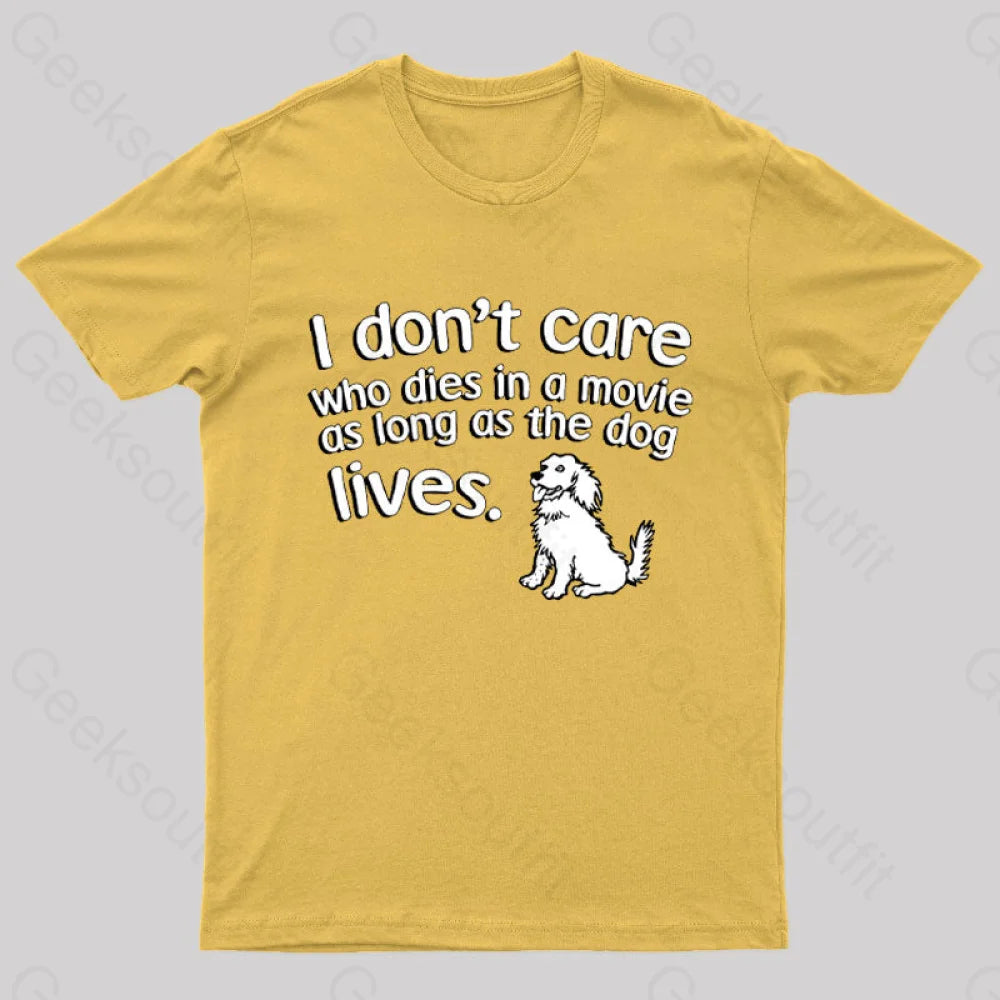 As Long As The Dog Lives Nerd T-Shirt