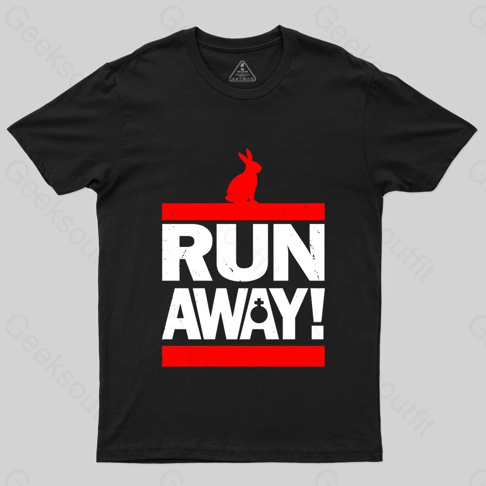 Run Away from the Rabbit! T-Shirt