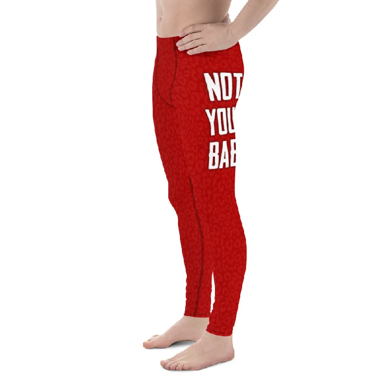 Not Your Babe Men's Leggings