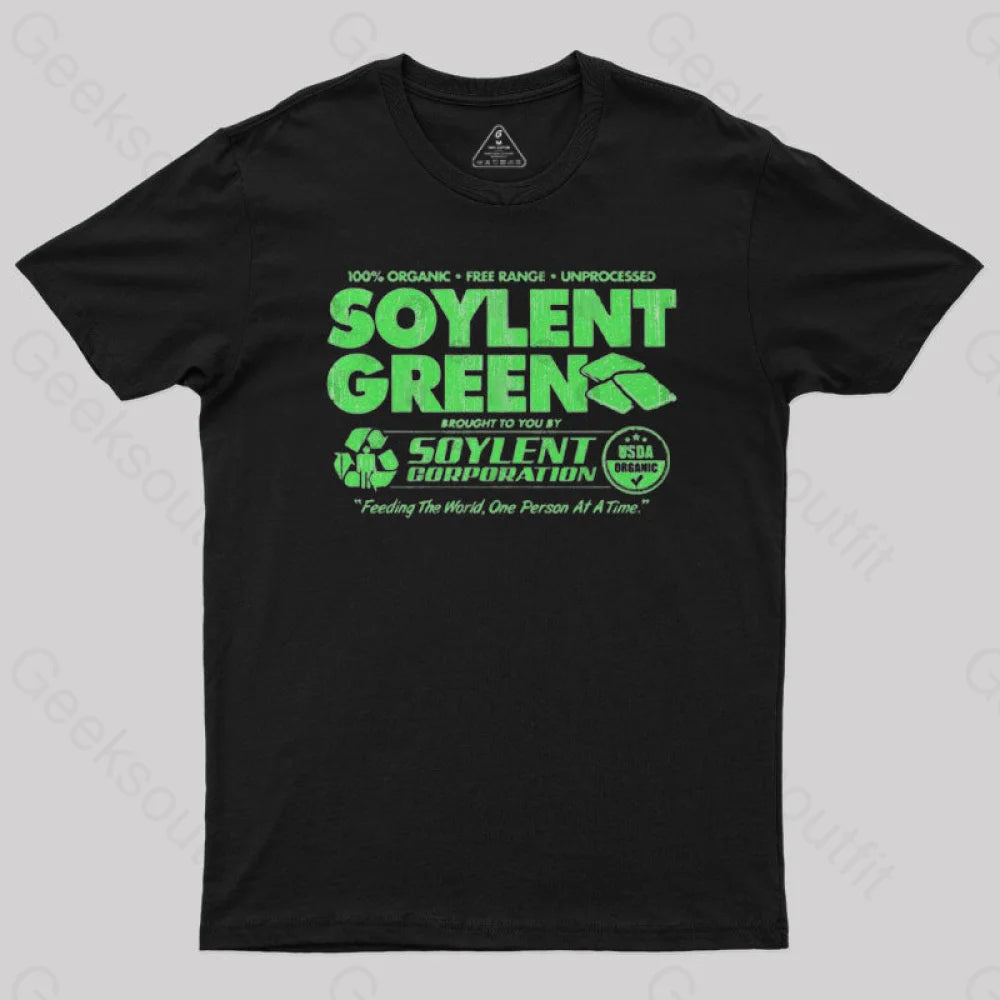 100% Organic Soylent Green Geek T-Shirt